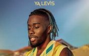 Ya Levis – Es-tu prête